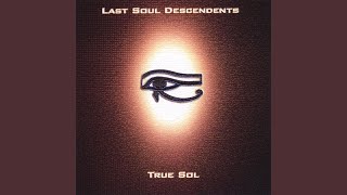 LSD Intro - Last Soul Descendents
