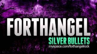 Watch Forthangel Silver Bullets video