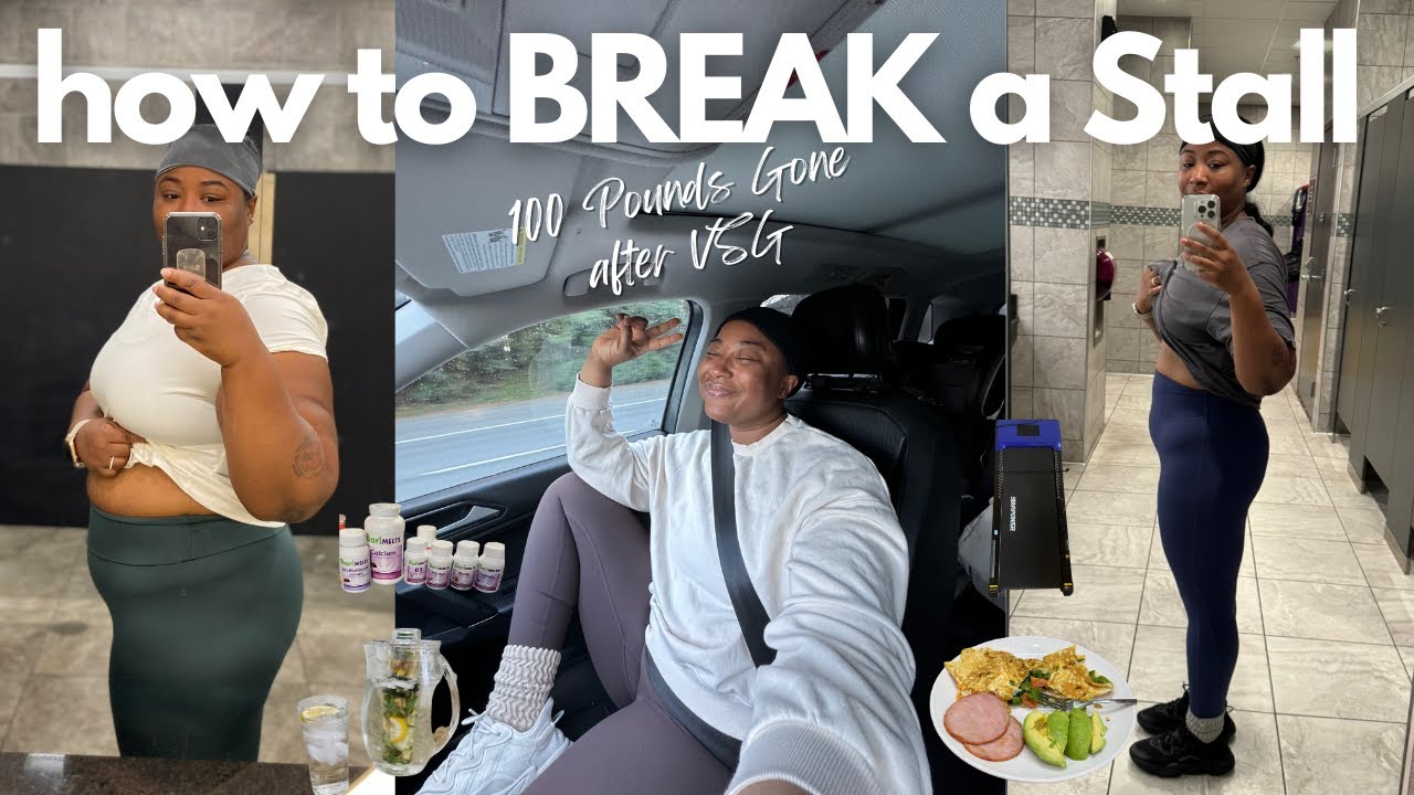 how to BREAK your Stall after Weight Loss Surgery VSG 100 Pounds Down