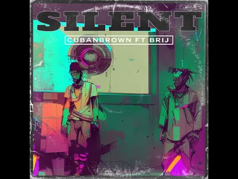 Guarda Silent - Cubanbrown & @BrijBeniwal (Official Lyric Video) su YouTube Guarda Silent - Cubanbrown & @BrijBeniwal (Official Lyric Video) su YouTube