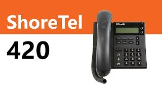 The ShoreTel 420 IP Phone - Product Overview