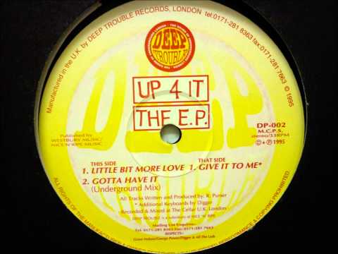 UP 4 IT E.P - GIVE IT TO ME