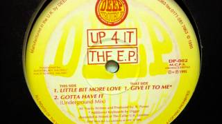 Up 4 It E.p - Give It To Me