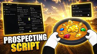 [NEW] Prospecting Script | Auto Pan, Auto Shake, ESP | PC &amp; MOBILE!