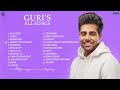 Best Songs Guri Guri Playlist Guri Song Guri All Song Guri Jukebox Best Songs Guri Guri Playlist Guri Song Guri All Song Guri Jukebox