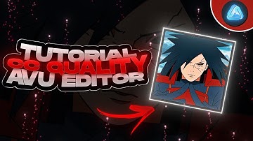 Tutorial CC Quality 4K📱| AVU EDITOR [ Edit/AMV ] !