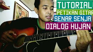 Tutorial Petikan Gitar Senar Senja - Dialog Hujan