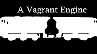 A Vagrant Engine