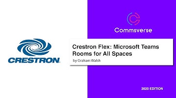 Crestron Flex: Microsoft Teams Rooms for All Spaces