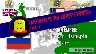 Anthems Of The Entente Powers Wwi Allied Powers Part 1