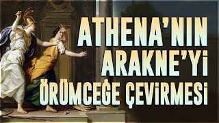 Yunan Mitolojisi Araknenin Tanrıça Athena Tarafından Cezalandırılması Örgü Masalı