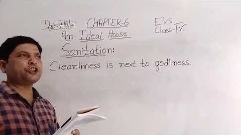 Class IV EVS 07 08 2021 by Mr Rupesh Chapter 6 An Ideal House