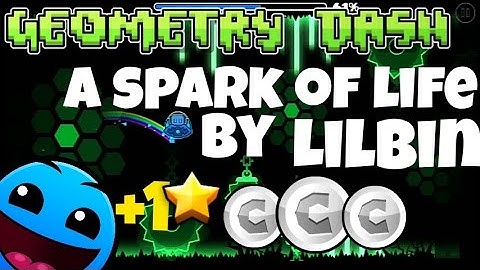 Easy User Coins #26 Geometry Dash a spark of life By lilbin