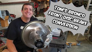 Toms Bronco Front Disc Brake Conversion Dana 30  1966 Ford Bronco Restoration Project