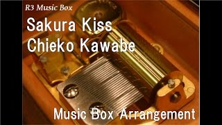 Video thumbnail of "Sakura Kiss/Chieko Kawabe [Music Box] (Anime "Ouran High School Host Club" OP)"