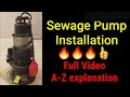 Sewage pump installation full video