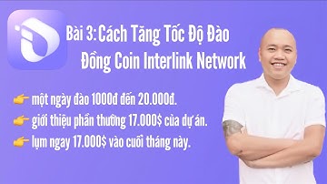 cách đào đồng coin interlink network nhanh nhất kiếm ngay 17.000$ một tháng.