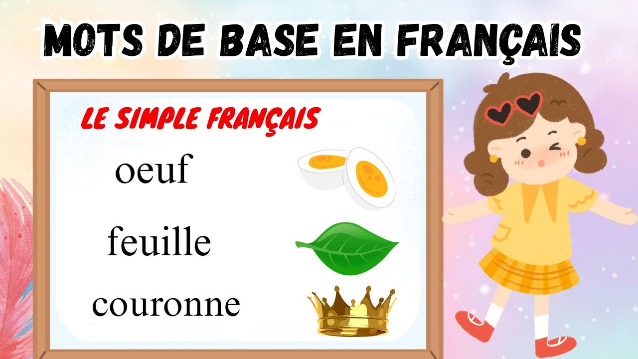 Mots  de base en français - Apprendre le français pour enfants