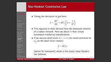 Lecture 4 Part 3 Neo-Hookian Theory and Mooney Rivlin Model