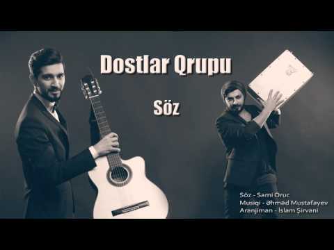 Dostlar Qrupu - Söz