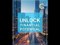 Unlock Your Financial Potential Explainer
