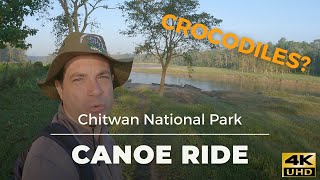 Exploring CHITWAN National Park | Canoeing on the Rapti River | Nepal Travel 2021  4K