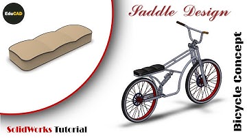 Solidworks Tutorial : Bicycle Concept (Saddle Design) Part 13