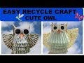 EASY OWL CRAFT RECYCLE