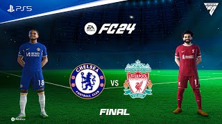 FIFA 24 - Chelsea vs Liverpool - Carabao Cup 23/24 Final | PS5™ [4K60]