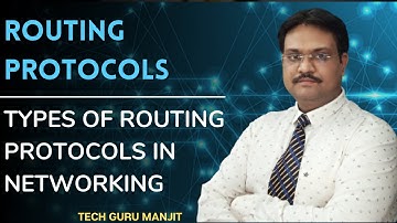 Routing Protocols: Types of Routing Protocols in Networking | Tech Guru Manjit