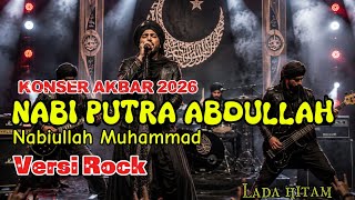 NABI PUTRA ABDULLAH 🎵Versi Rocker #fyp #jangakaunluas #aimusic