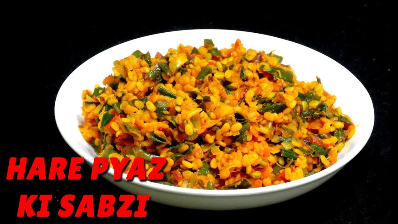 Spring Onion Recipe Hare Pyaz ki Sabzi In Hindi Spring Onion Sabzi