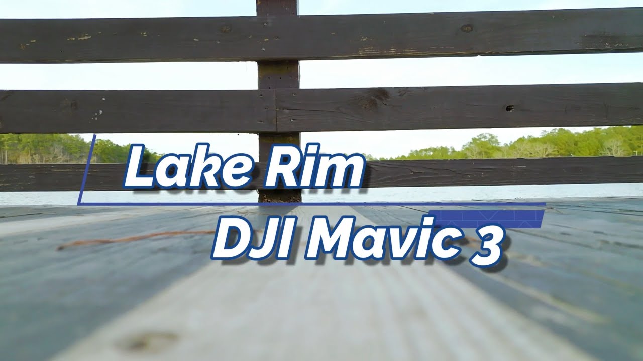 Lake Rim, NC 4K - DJI Mavic 3