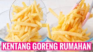 BIKIN KENTANG GORENG DIRUMAH ‼️ CRISPY NYA AWET & ANTI MELEMPEM