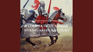 Chapter 274 - A Connecticut Yankee in King Arthur's Court