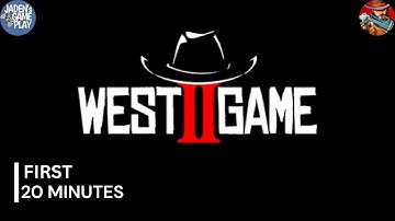 West Game 2 | First 20 Minutes | android gameplay | west game II