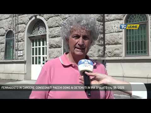 FERRAGOSTO IN CARCERE: CONSEGNATI PACCHI DONO AI DETENUTI IN VIA SPALATO | 14/08/2025