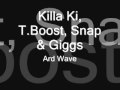 Killa ki tboost snap  giggsard wave