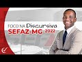 Foco na Discursiva - Sefaz-MG 2022 (pós-edital) - Auditor Fiscal - FGV