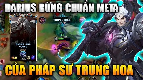 [LMHT Tốc Chiến] Darius Rừng Tăng Tốc Pha Chuẩn Meta Sever Trung