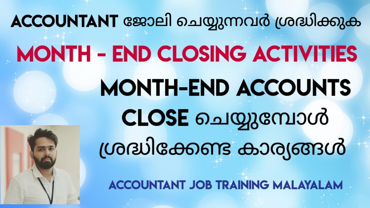Month end closing activities accounts training malayalam youtube