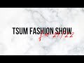 TSUM FASHION SHOW FW21/22