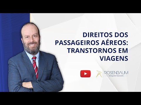 Direitos do Passageiro Aéreo: transtornos em viagens