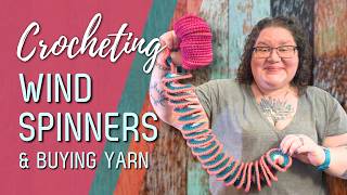 Crochet Vlog - Making Wind Spinners and Buying More Yarn