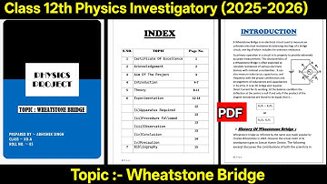 Class 12 Physics Investigatory Project File 2025-26 | Wheatstone Bridge | With PDF | #pdf 