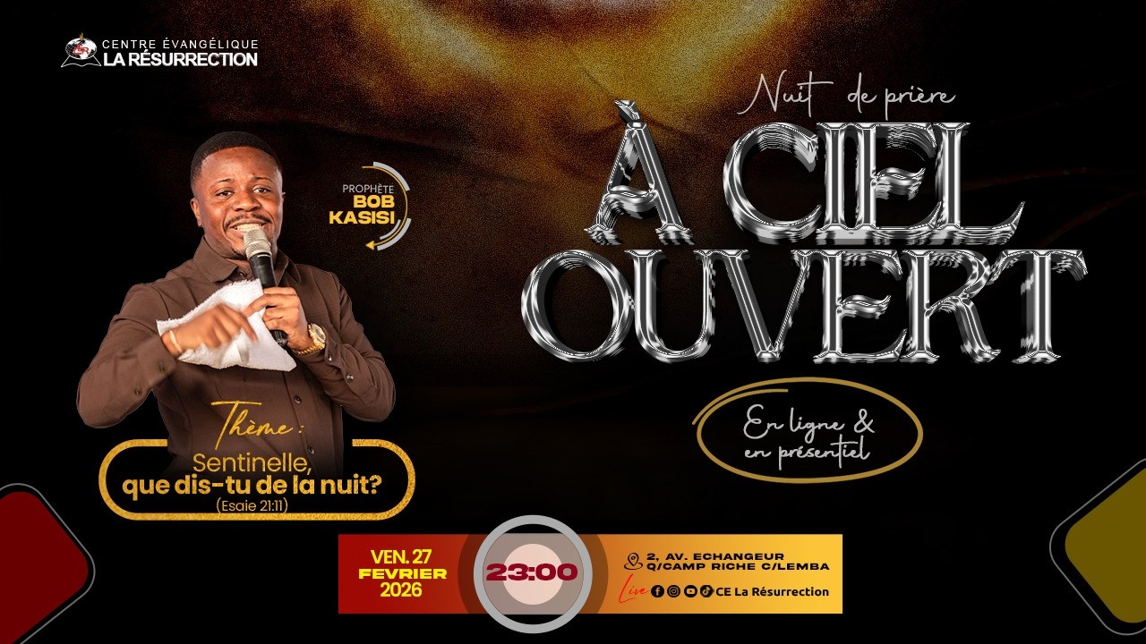 🛑 À CIEL OUVERT | Prophète Bob KASISI | Vendredi  27/02/2026