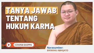 Tanya Jawab Tentang Hukum Karma || YM. Bhikkhu Abhijato || Dhamma Nusantara