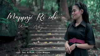 Mappoji Ri Idi' - Wiwi Adhya ( Official Music Video )