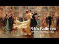 1950s Romantic Ballroom | Pavolira’s Vintage Songs