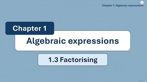 Factorising | Edexcel Pure Maths AS/ A Level (Worked Examples + Exercises) | P1